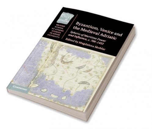 Byzantium Venice and the Medieval Adriatic