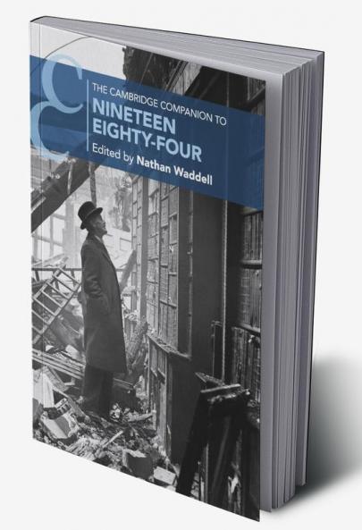 The Cambridge Companion to Nineteen Eighty-Four