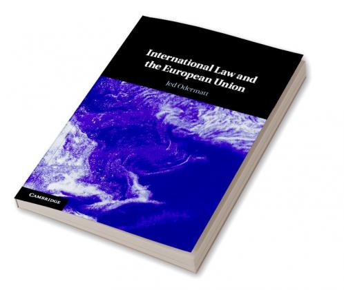 International Law and the European Union