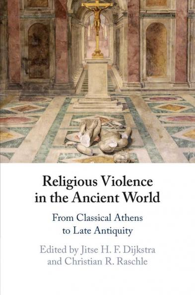 Religious Violence in the Ancient World