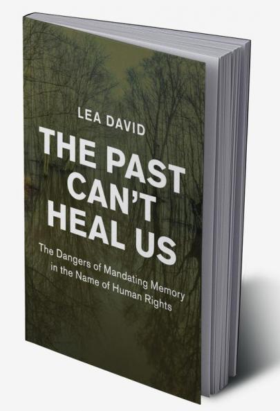 The Past Can't Heal Us
