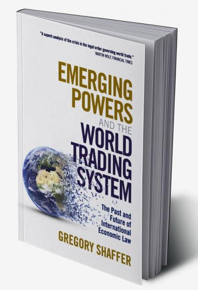 Emerging Powers and the World Trading System