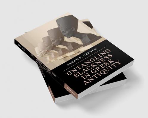Untangling Blackness in Greek Antiquity