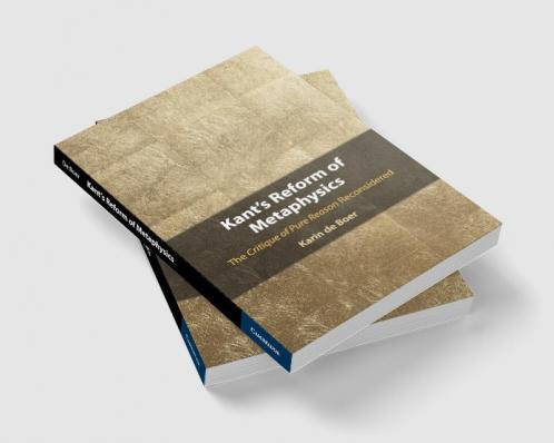 Kant's Reform of Metaphysics