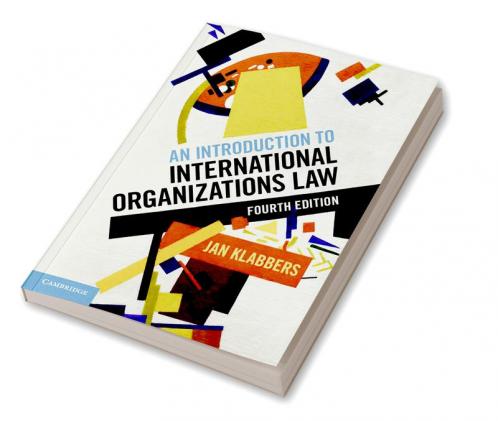 An Introduction to International Organizations Law