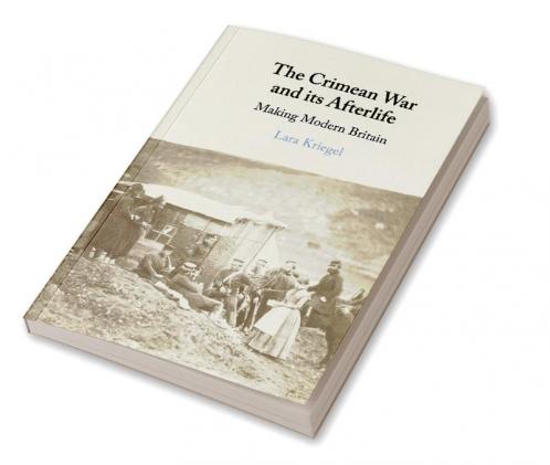 Crimean War and its Afterlife