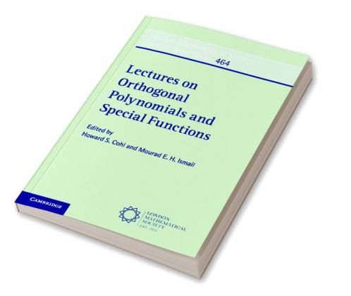 Lectures on Orthogonal Polynomials and Special Functions