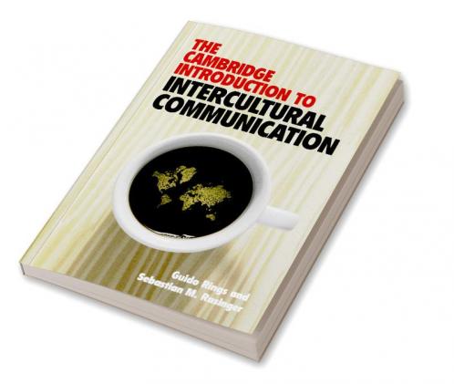 The Cambridge Introduction to Intercultural Communication