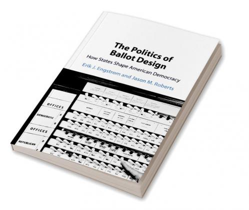 The Politics of Ballot Design