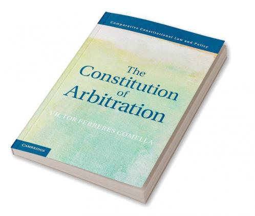 The Constitution of Arbitration