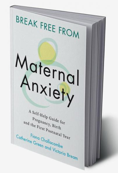 Break Free from Maternal Anxiety