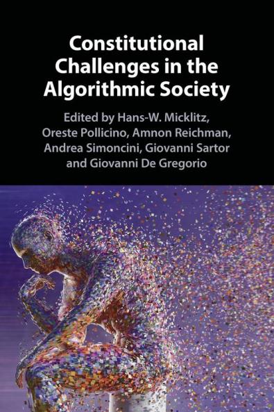 Constitutional Challenges in the Algorithmic Society