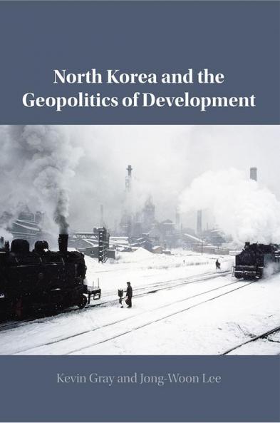 North Korea and the Geopolitics of Development