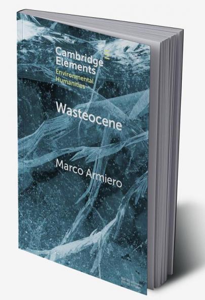 Wasteocene
