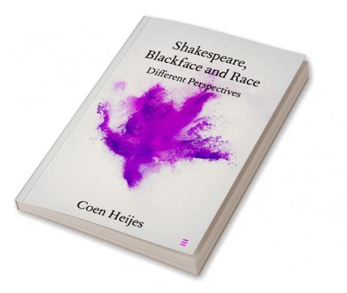 Shakespeare Blackface and Race