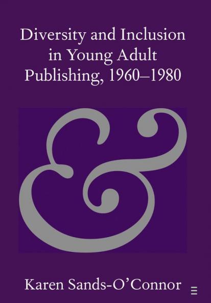 Diversity and Inclusion in Young Adult Publishing 1960-1980