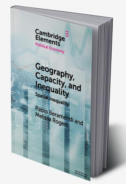 Geography Capacity and Inequality