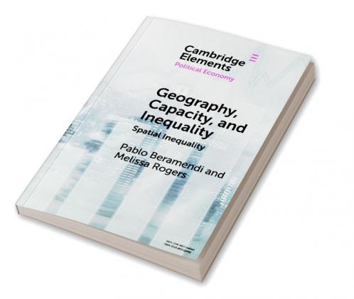 Geography Capacity and Inequality
