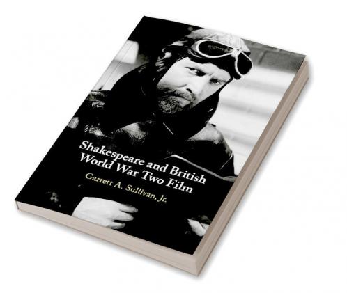 Shakespeare and British World War Two Film