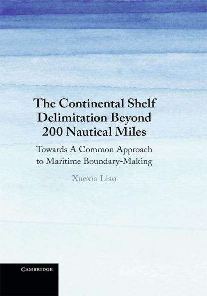 The Continental Shelf Delimitation Beyond 200 Nautical Miles