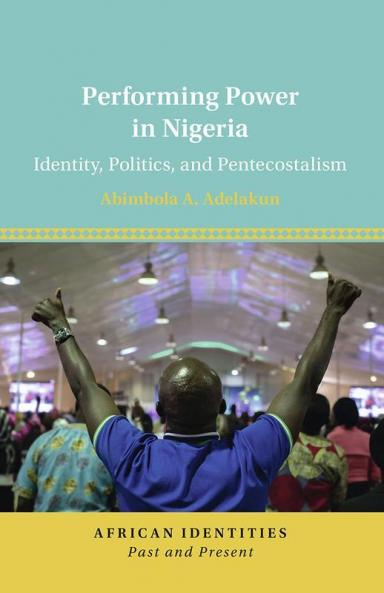 Performing Power in Nigeria