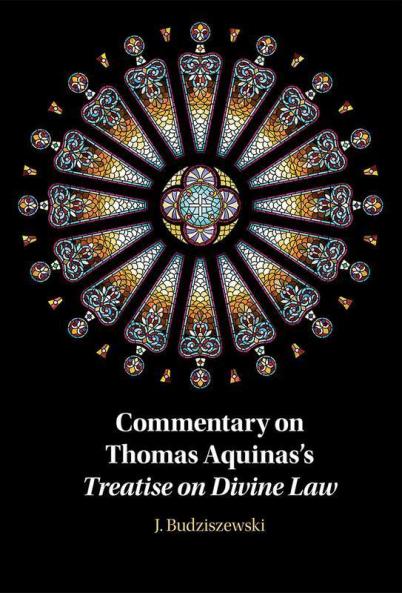 Commentary on Thomas Aquinas's Treatise on Divine Law