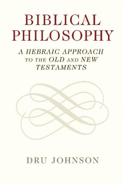 Biblical Philosophy