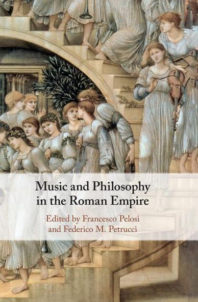 Music and Philosophy in the Roman Empire