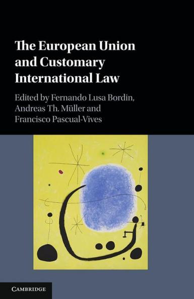 The European Union and Customary International Law