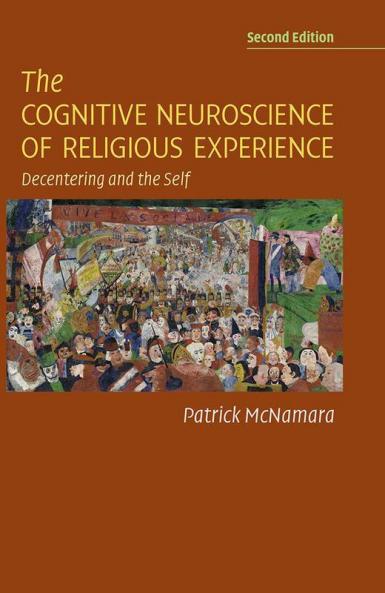 The Cognitive Neuroscience of Religious Experience