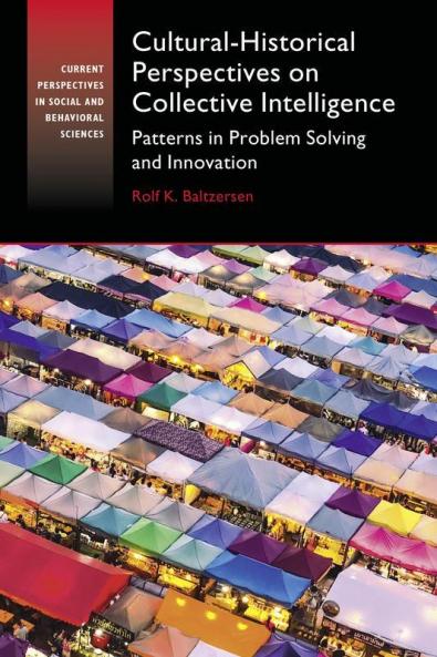 Cultural-Historical Perspectives on Collective Intelligence