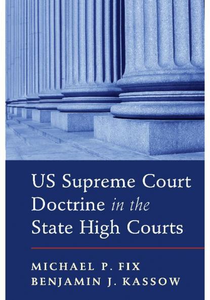 US Supreme Court Doctrine in the State High Courts