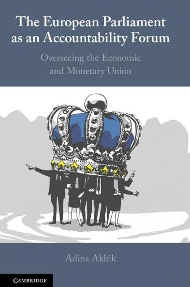 The European Parliament as an Accountability Forum