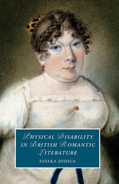 Physical Disability in British Romantic Literature