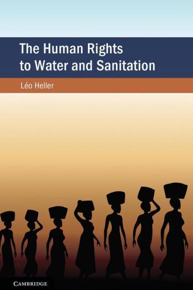 The Human Rights to Water and Sanitation
