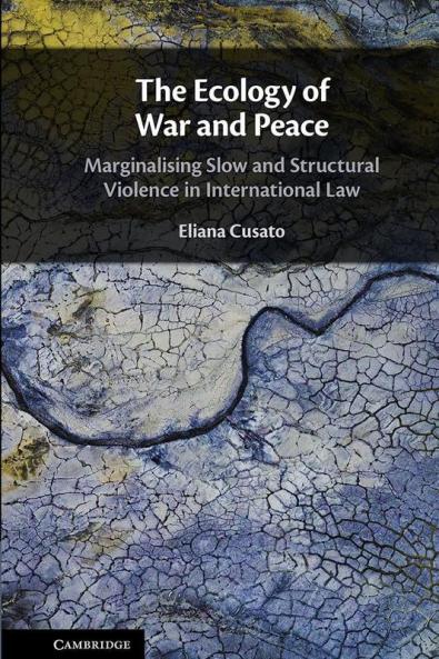 The Ecology of War and Peace