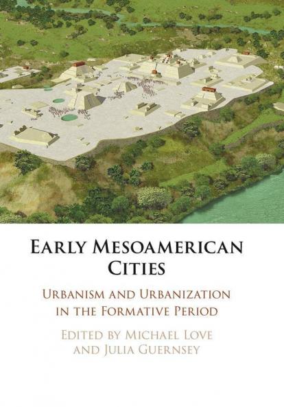 Early Mesoamerican Cities