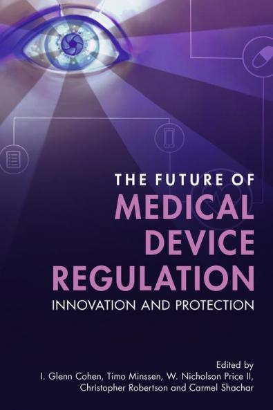 The Future of Medical Device Regulation