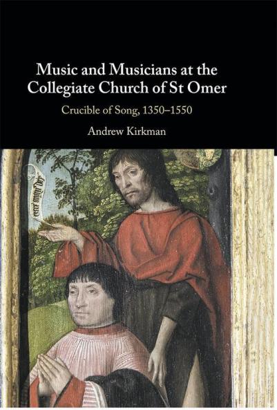 Music and Musicians at the Collegiate Church of St Omer
