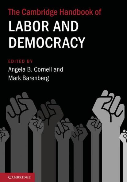 The Cambridge Handbook of Labor and Democracy