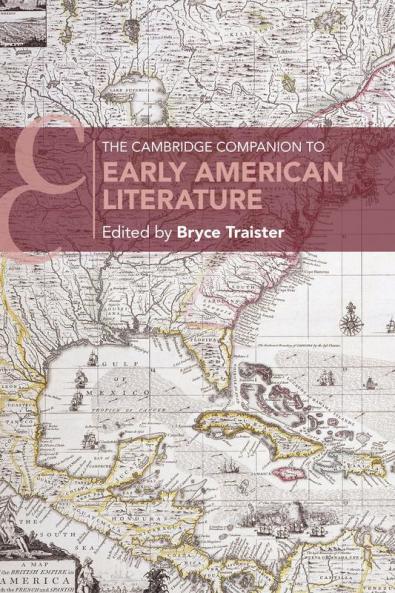 The Cambridge Companion to Early American Literature