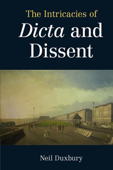 The Intricacies of Dicta and Dissent