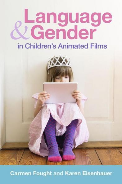 Language and Gender in Children's Animated Films