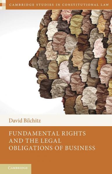 Fundamental Rights and the Legal Obligations of Business