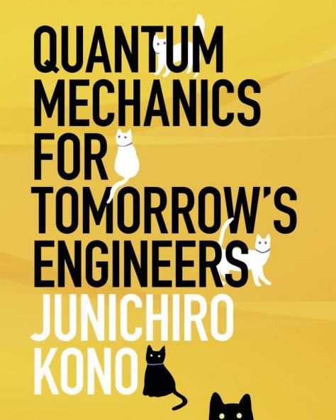 Quantum Mechanics for Tomorrow's Engineers