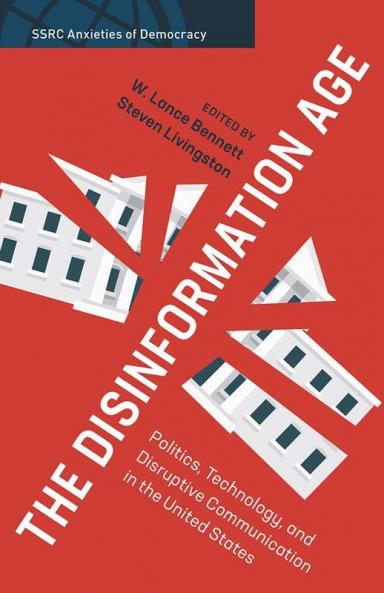 The Disinformation Age