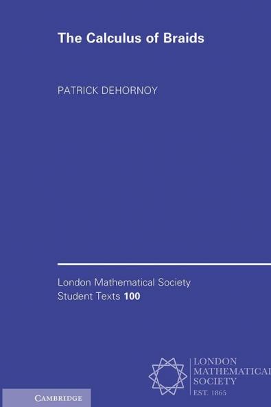 The Calculus of Braids