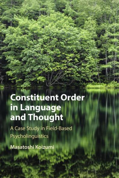 Constituent Order in Language and Thought