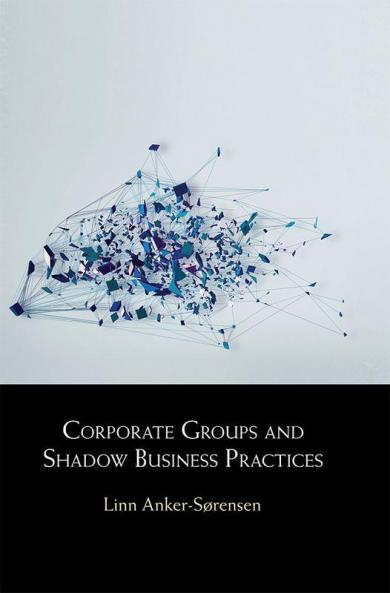 Corporate Groups and Shadow Business Practices