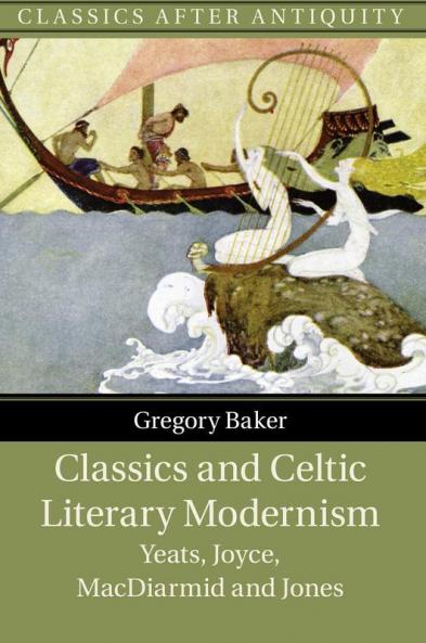 Classics and Celtic Literary Modernism